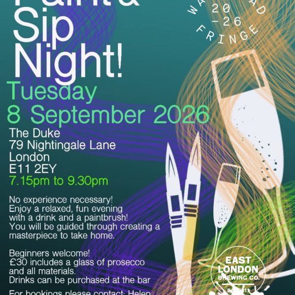 WANSTEAD FRINGE SIP & PAINT